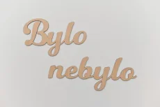 Dřevěný nápis - Bylo nebylo